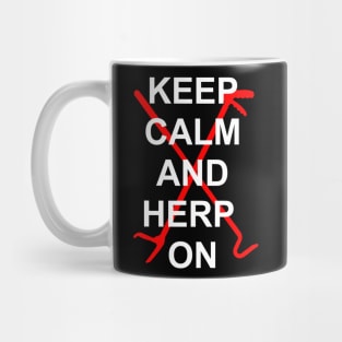 Keep Calm and Herp On Mug